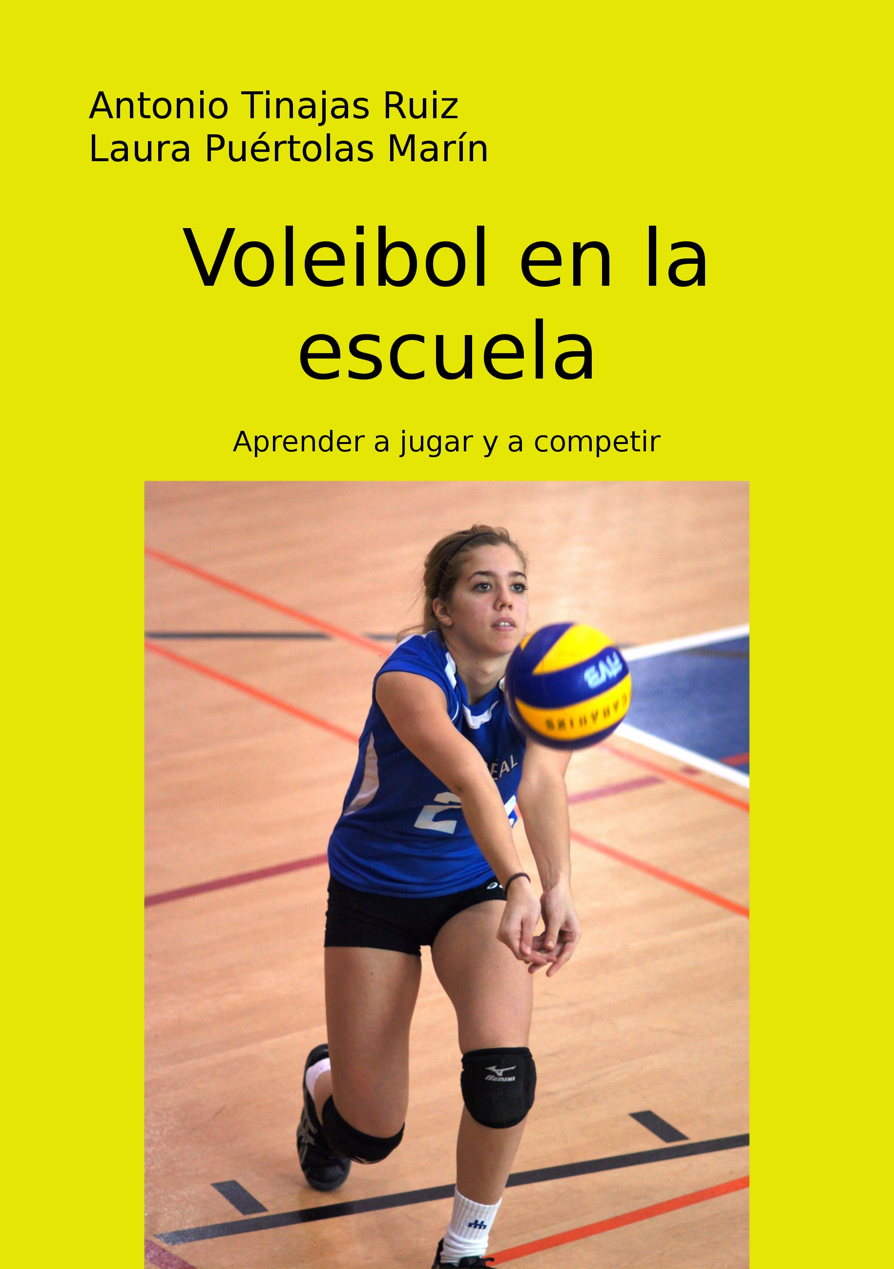 Voleibol en la escuela | Blog de Antonio Tinajas Ruiz